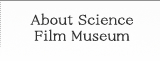 About Science Film Museum